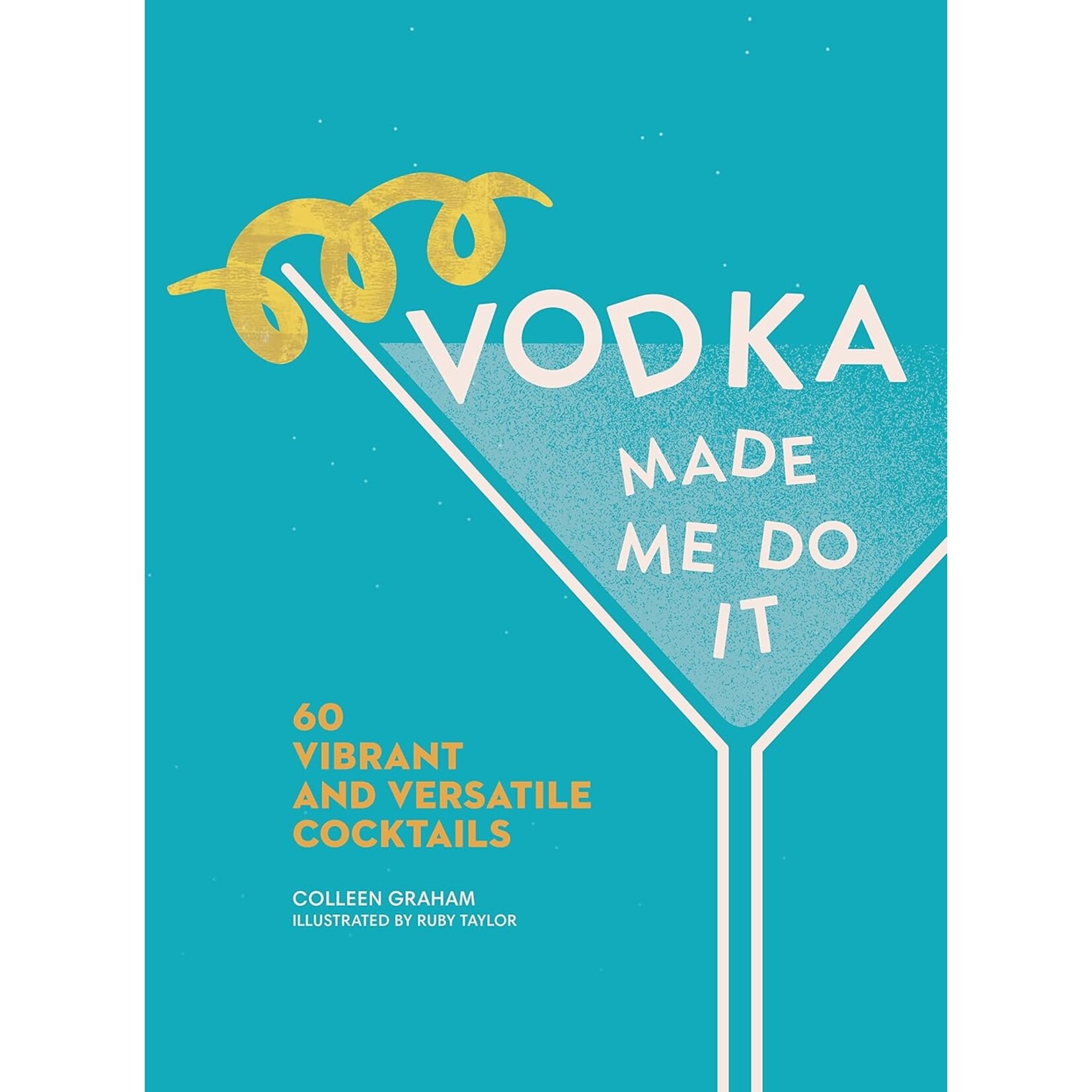 Simon & Schuster Vodka Made Me Do It