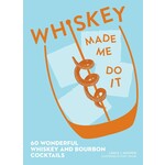 Simon & Schuster Whisky Made Me Do It