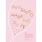 Simon and Schuster Prosecco Made Me Do It