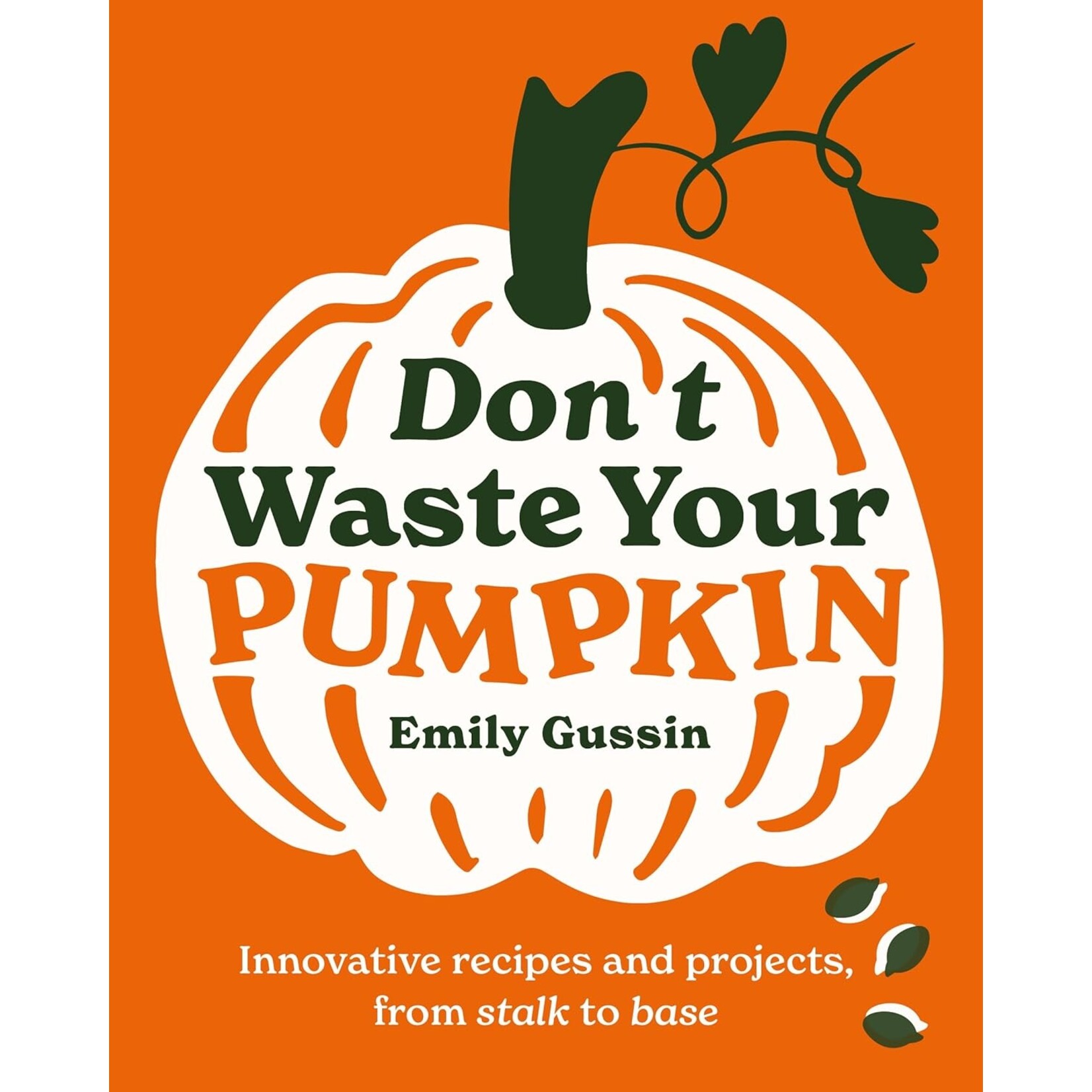 Hachette Book Group Don't Waste Your Pumpkin