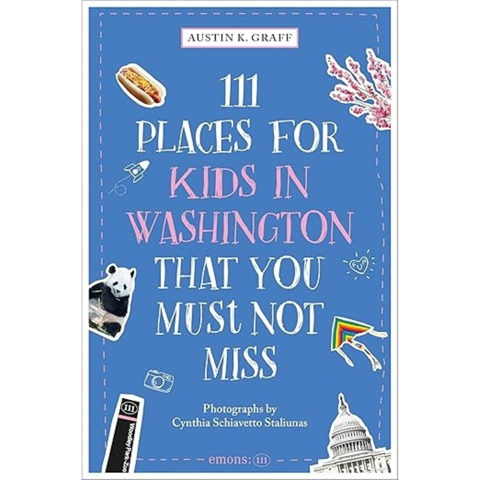 Simon & Schuster 111 Places For Kids In Washington That You Must Not Miss