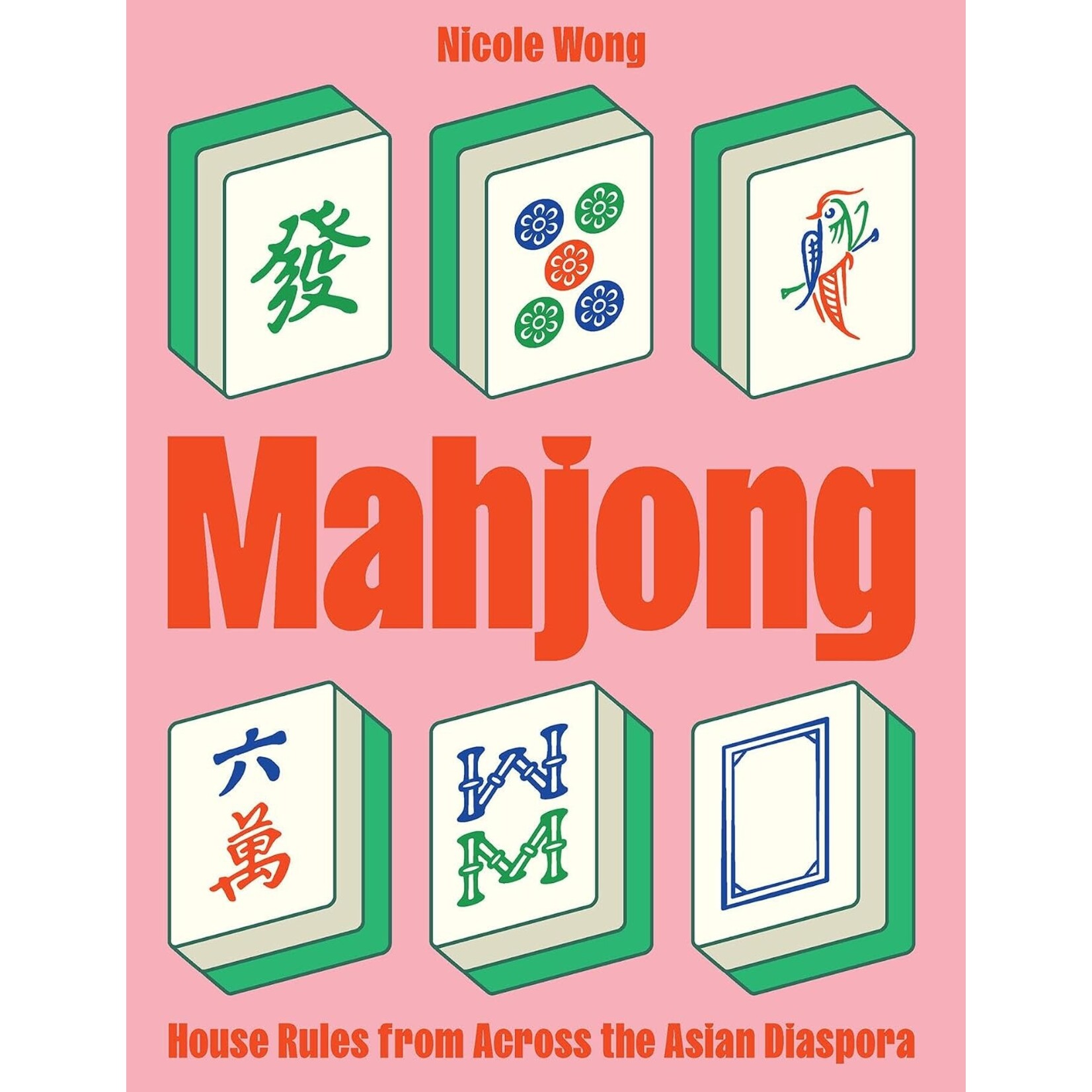 Hachette Book Group Mahjong House Rules from Across the Asian Diaspora
