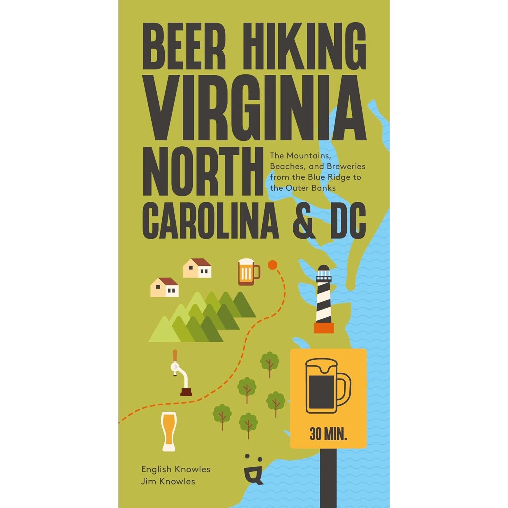 Ingram Publisher Services Beer Hiking Virginia, North Carolina & DC
