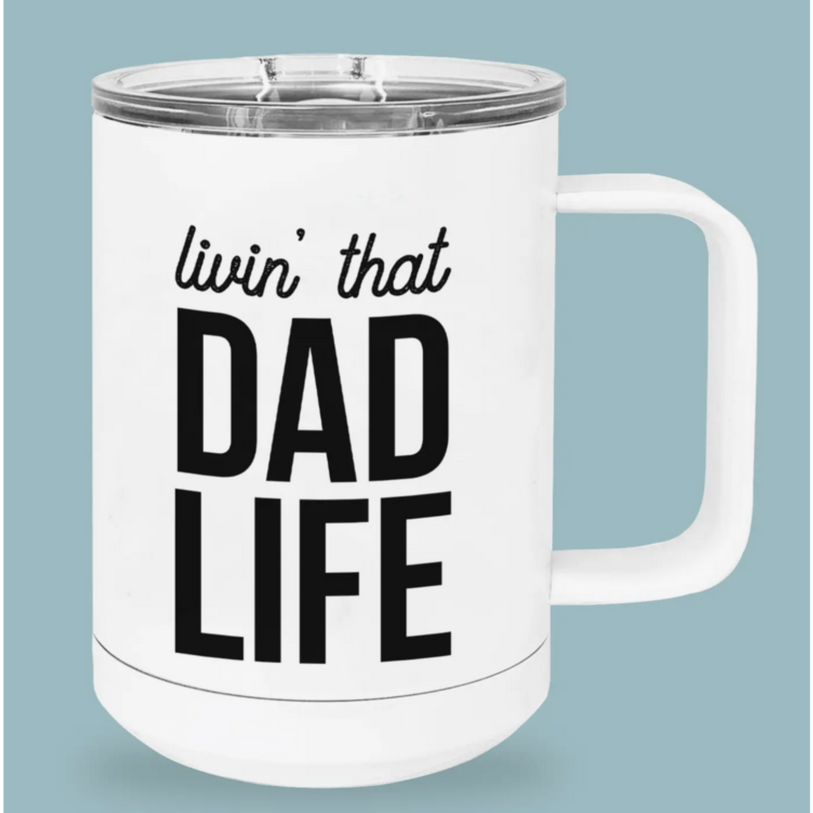 designtwentyfive Livin' That Dad Life Mug or Tumbler
