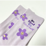 Properly Improper Be Kind To Yourself -  Socks w/ A Happy Flower Print