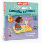 Barefoot Books Niños Yoga: Calm Bunny / Conejito Calmado