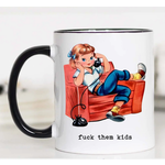 Mugsby F them kids coffee mug