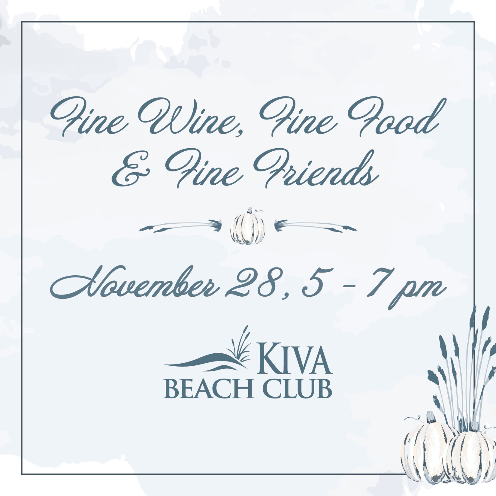 Fine Wine, FIne Food, & Fine Friends