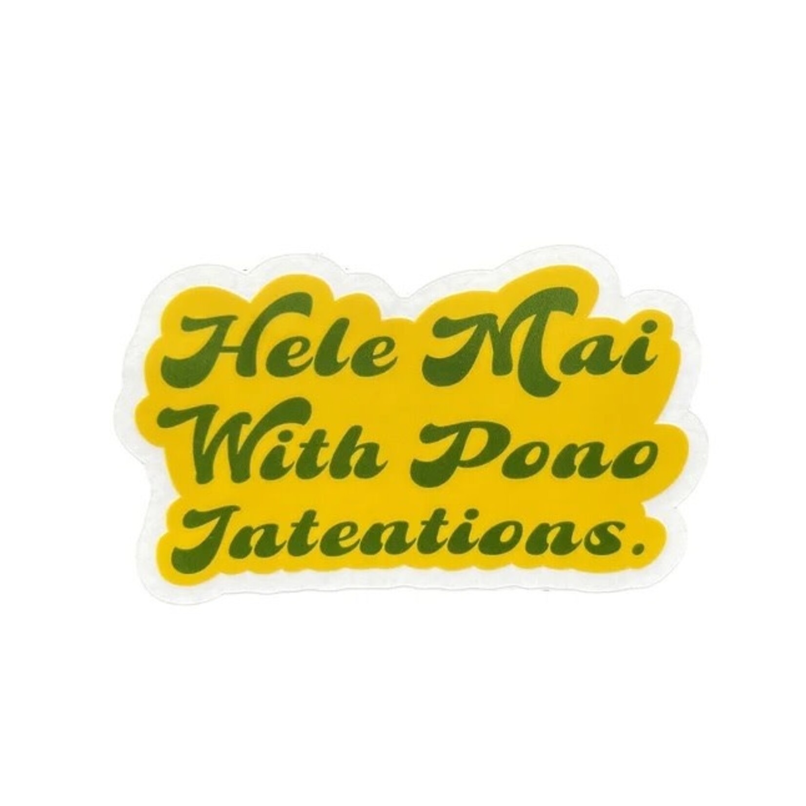 The HK Experience Pono Intentions Sticker