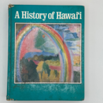 Mission Zero A History Of Hawai'i - First Edition