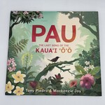 Kaua'i Forest Bird Recovery Project PAU Book - The Last Song of the Kaua'i 'O'O