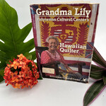 Mission Zero ReLoved Book - Grandma Lily Polynesian Cultural Center Hawaiian Quilter 1984