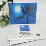 Piazza Art Kaua’i Full Moon @Piazza.Art Card 4 1/2” x 5 1/2”