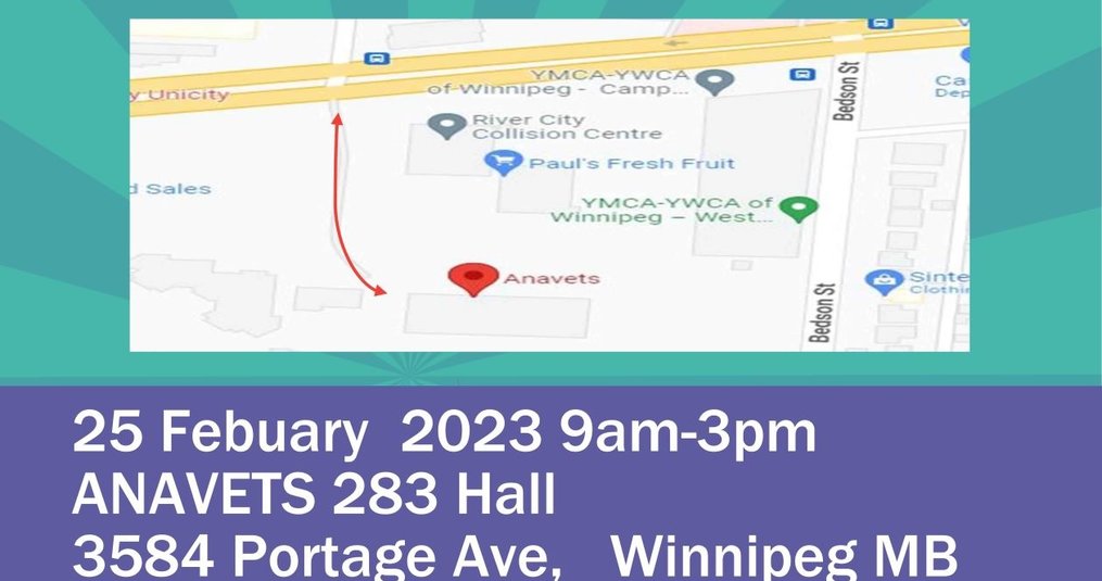 Next show in Winnipeg February 25, 2023 from 9am-3pm.