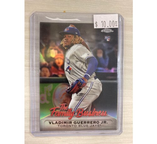 TOPPS 2019 TOPPS CHROME THE FAMILY BUSINESS VLADIMIR GUERRERO ROOKIE