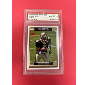 TOPPS 2006 TOPPS TEAM SET REGGIE BUSH ROOKIE SAINTS PSA GRADED 10