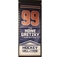 GRETZKY HOWE EXHIBITION HHOF TORONTO STREET BANNER WITH LOA DUAL SIDED #/100 LMT