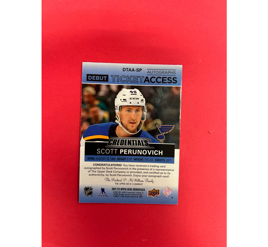 2021-22 UPPER DECK CREDENTIALS SCOTT PERUNOVICH DEBUT TICKET ACCESS AUTO /15