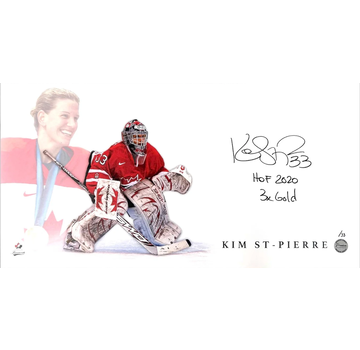 Kim St. Pierre Special Edition #'d /35 Team Canada Signed Print w/HOF 2020 & 3x Gold Inscriptions