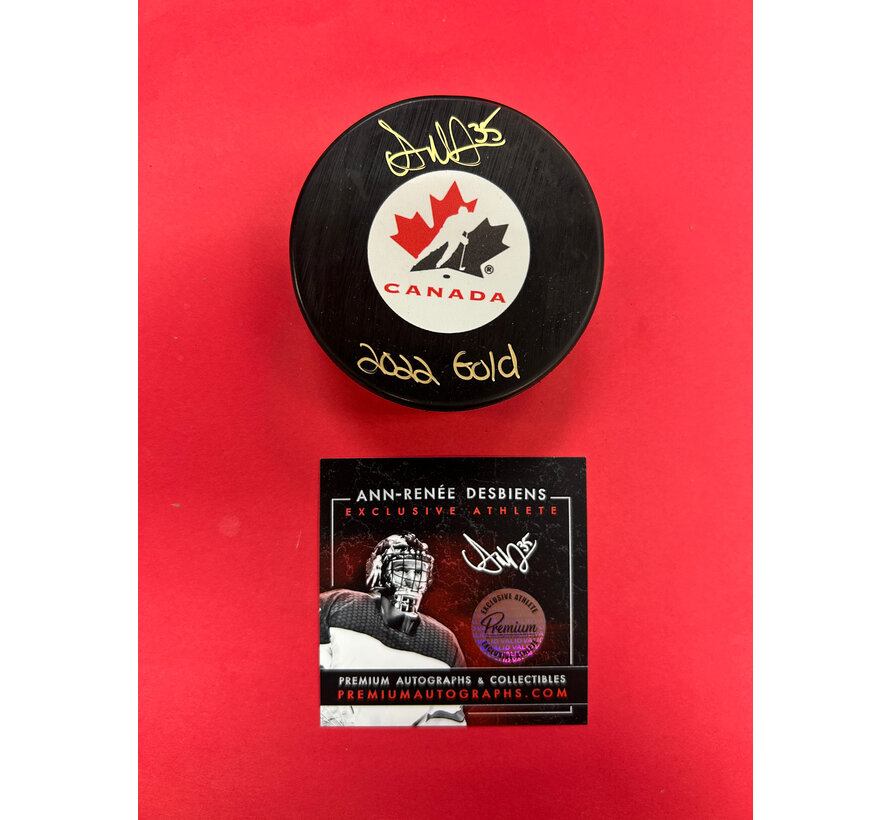 Ann-Renee Desbiens Team Canada Signed Puck w/ 2022 Gold Inscription W/COA