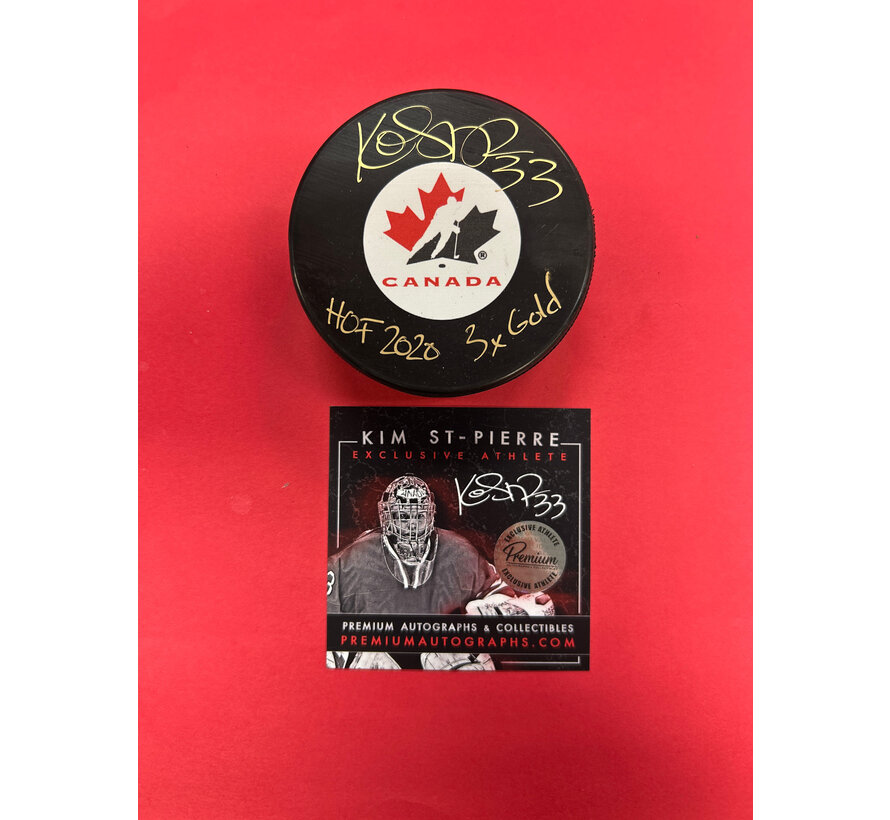 Kim St-Pierre Canada Signed Puck w/ HOF 2020 & 3x Gold Inscription W/COA