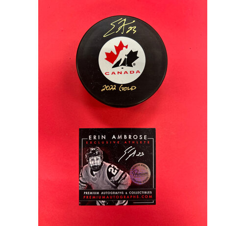 PREMIUM AUTOGRAPHS Erin Ambrose Team Canada Signed Puck w/ 2022 Gold inscription W/COA