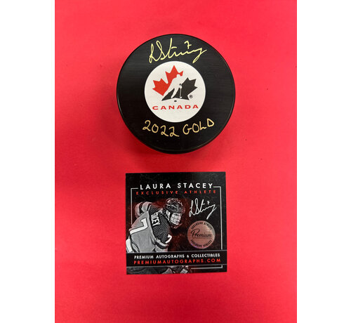 PREMIUM AUTOGRAPHS Laura Stacey Team Canada Signed Puck 2022 GOLD Inscription W/COA