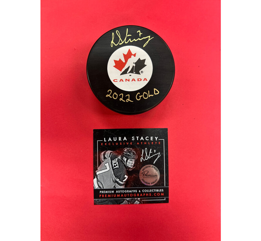 Laura Stacey Team Canada Signed Puck 2022 GOLD Inscription W/COA