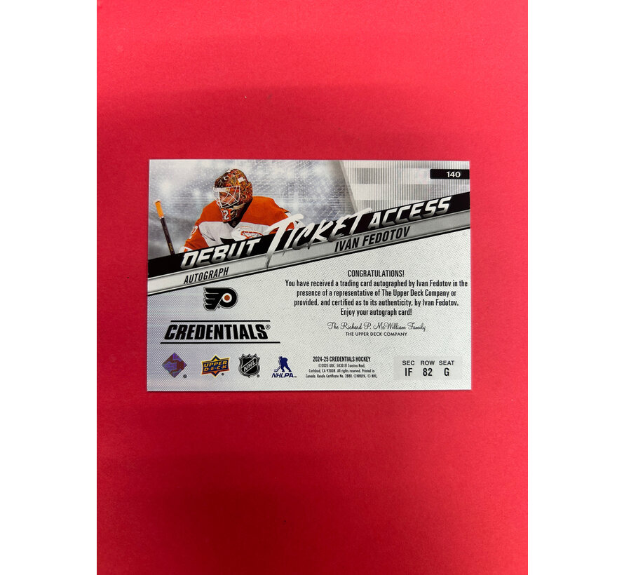 2024-25 UPPER DECK CREDENTIALS IVAN FEDOTOV DEBUT TICKET ACCESS HORIZONTAL AUTO /99