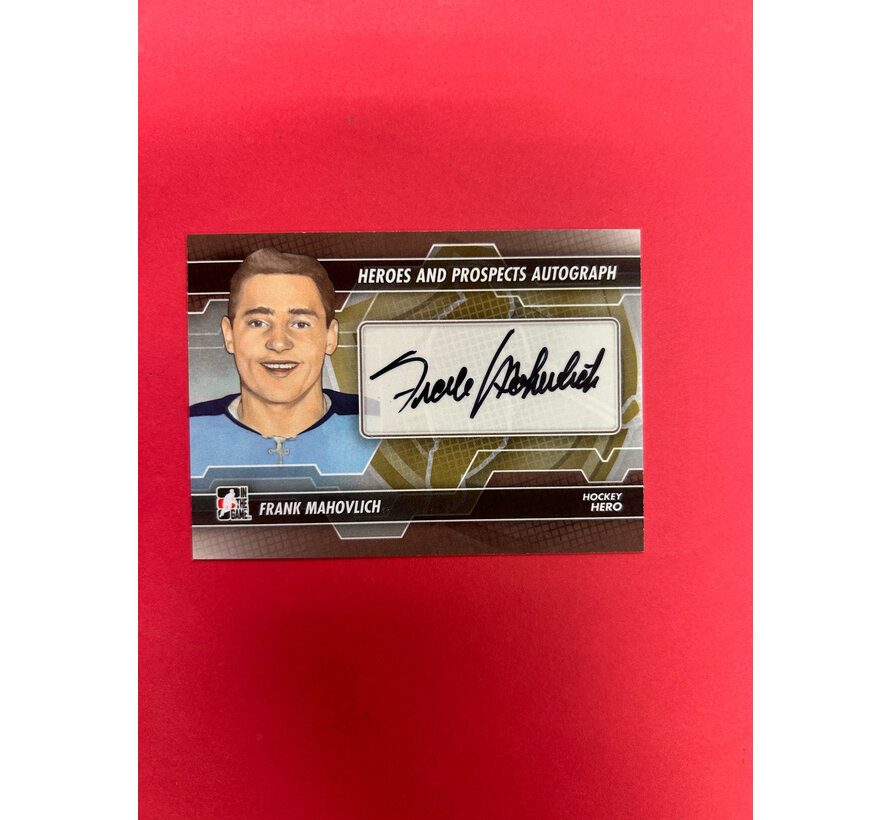 2013-14 IN THE GAME FRANK MAHOVLICH HOCKEY HERO AUTOGRAPH