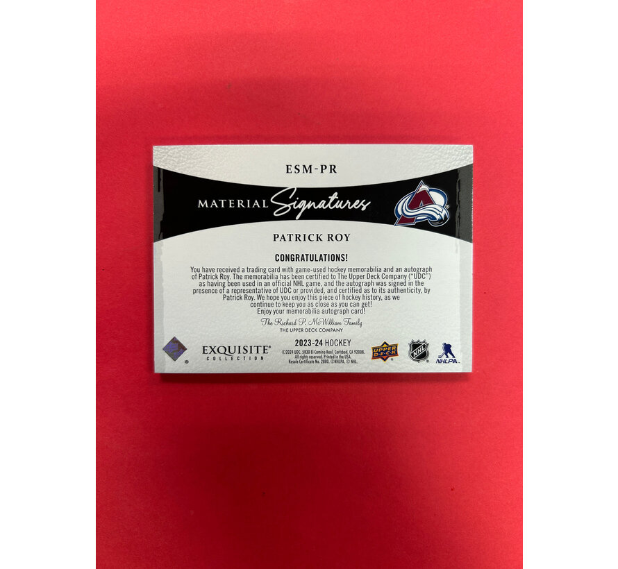 2023-24 UPPER DECK EXQUISITE COLLECTION PATRICK ROY MATERIAL SIGNATURES PATCH AUTO 10/10