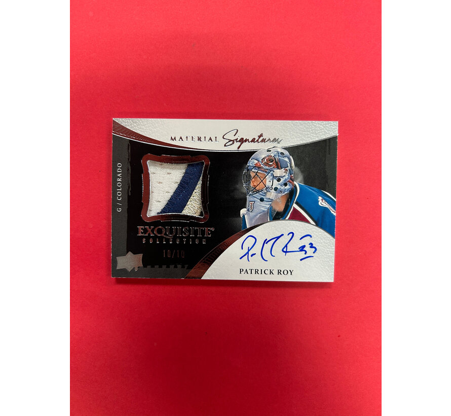 2023-24 UPPER DECK EXQUISITE COLLECTION PATRICK ROY MATERIAL SIGNATURES PATCH AUTO 10/10