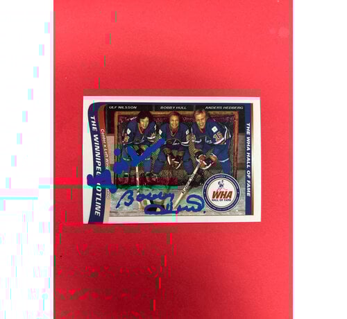 WHA WINNIPEG HOTLINE ULF NILSSON BOBBY HULL AUTOGRAPHED CARD