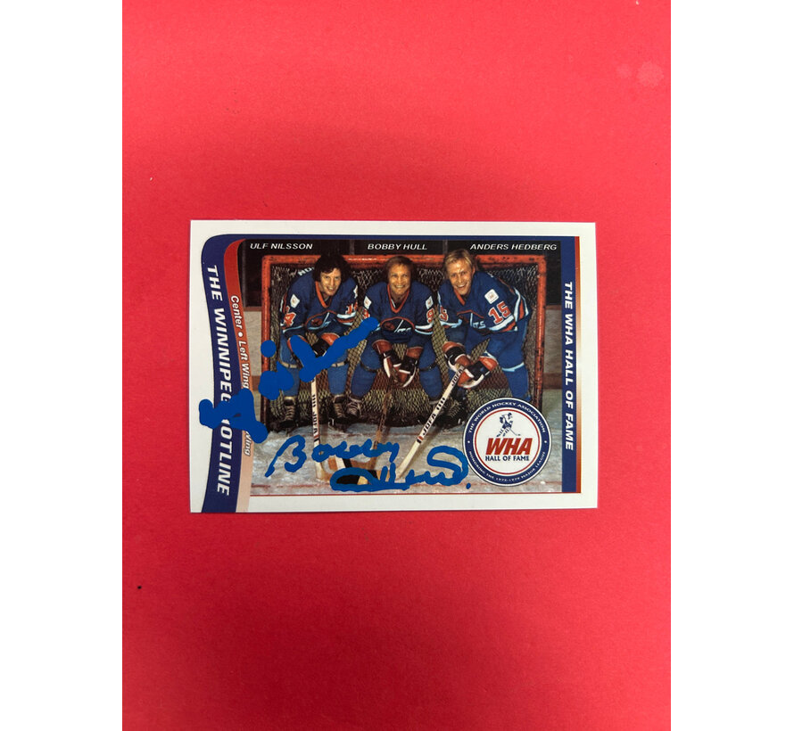 WHA WINNIPEG HOTLINE ULF NILSSON BOBBY HULL AUTOGRAPHED CARD