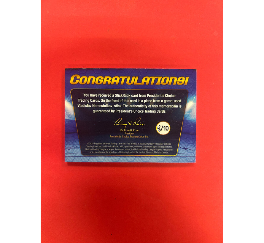 2025 PRESIDENTS CHOICE VLADISLAV NAMESTNIKOV STICK RACK /10