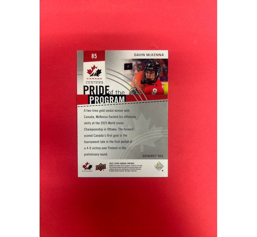 2025 UPPER DECK TEAM CANADA GAVIN MCKENNA PRIDE OF THE PROGRAM RED OUTBURST /25