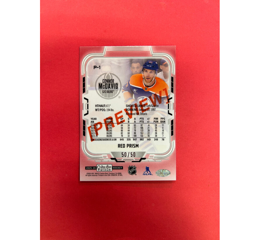 2025-26 OPC PLATINUM CONNOR MCDAVID RED PRISM PREVIEWS 50/50