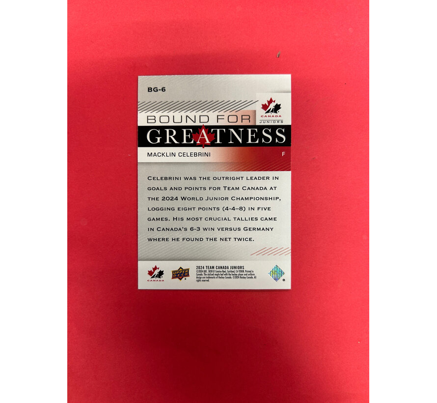 2024 UPPER DECK TEAM CANADA JUNIORS MACKLIN CELEBRINI BOUND FOR GREATNESS