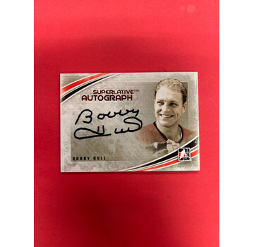 IN THE GAME 2011 IN THE GAME SUPERLATIVE BOBBY HULL AUTOGRAPH SILVER /30