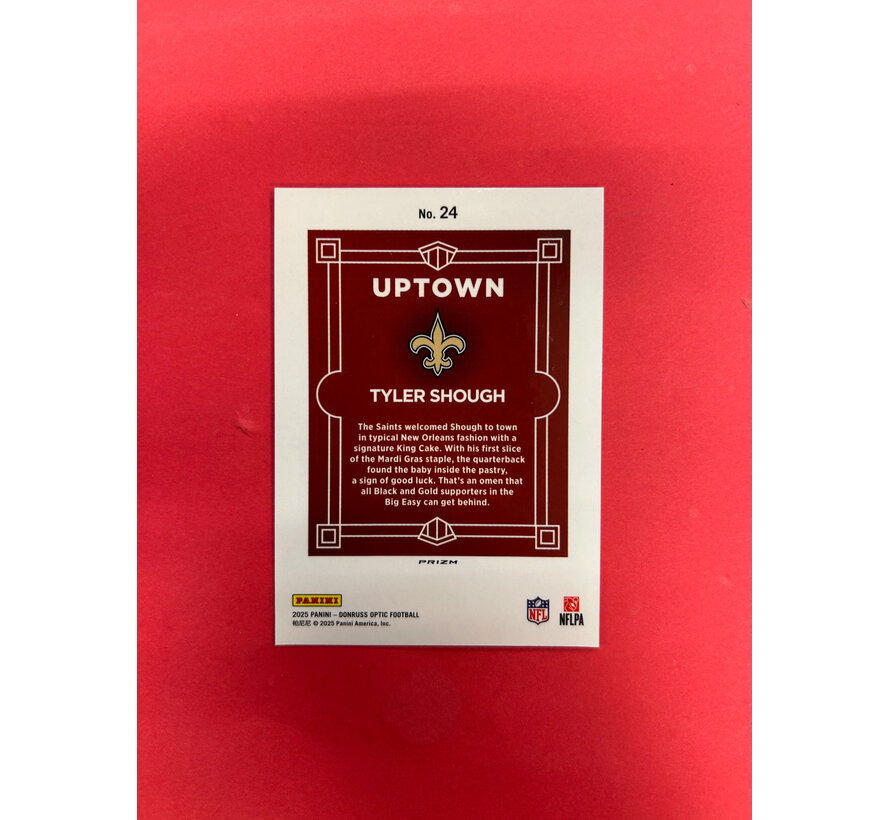 2025 PANINI DONRUSS OPTIC TYLER SHOUGH UPTOWN ROOKIE SSP
