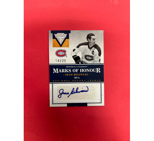 PANINI 2011-12 PANINI TITANIUM JEAN BELIVEAU MARKS OF HONOR AUTO /25