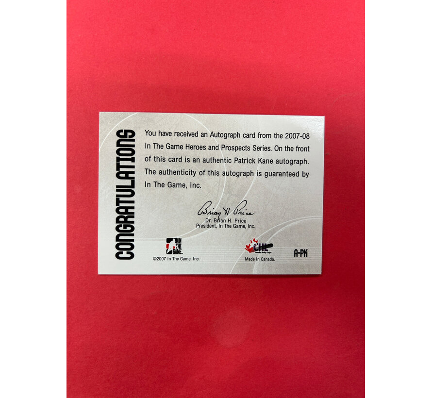 2007 IN THE GAME PATRICK KANE HEROES AND PROSPECTS AUTOGRAPH