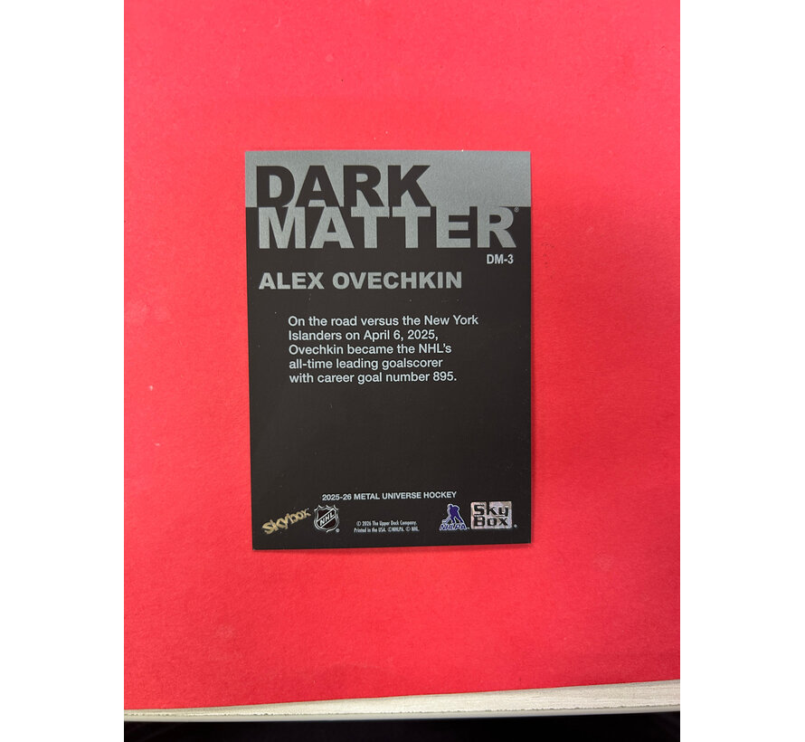 2025-26 METAL UNIVERSE ALEX OVECHKIN DARK MATTER SP