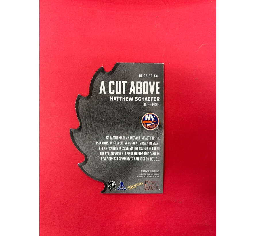 2025-26 METAL UNIVERSE MATTHEW SCHAEFER A CUT ABOVE SP *DAMAGED