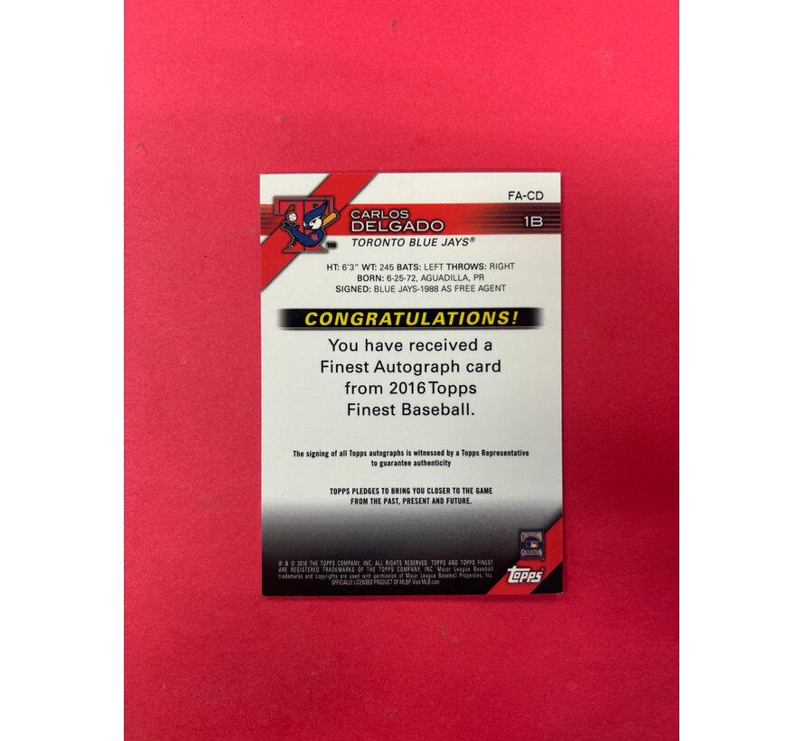 2018 TOPPS FINEST CARLOS DELGADO AUTOGRAPH GREEN /99
