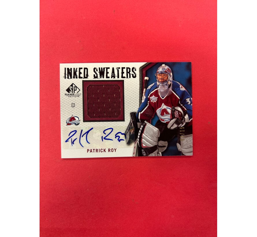 2010-11 SP GAME USED PATRICK ROY INKED SWEATERS /15