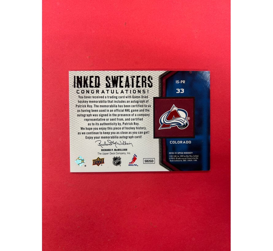2010-11 SP GAME USED PATRICK ROY INKED SWEATERS /15