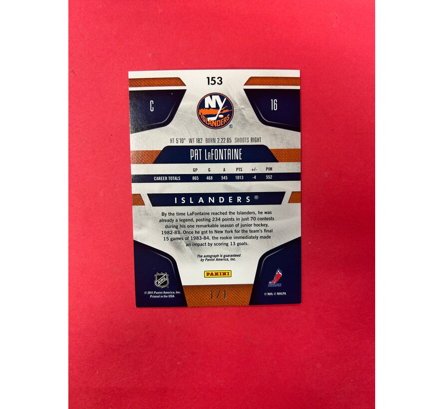 2011-12 PANINI CERTIFIED PAT LAFONTAINE IMMORTALS MIRROR 1/1 AUTOGRAPH