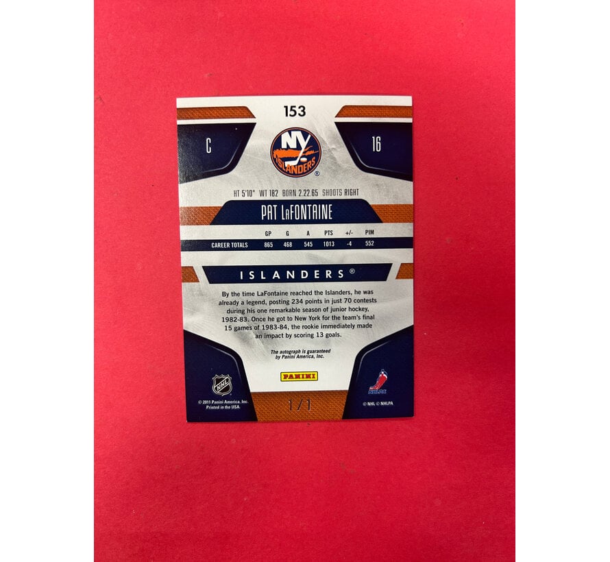 2011-12 PANINI CERTIFIED PAT LAFONTAINE IMMORTALS MIRROR 1/1 AUTOGRAPH