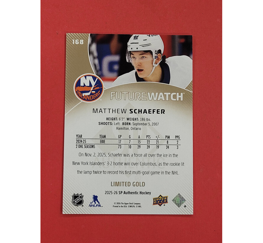2025-26 UPPER DECK SP AUTHENTIC MATTHEW SCHAEFER FUTURE WATCH LIMITED GOLD /99